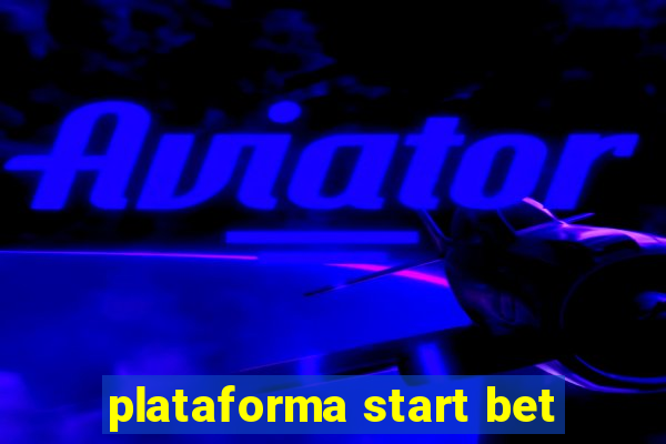 plataforma start bet